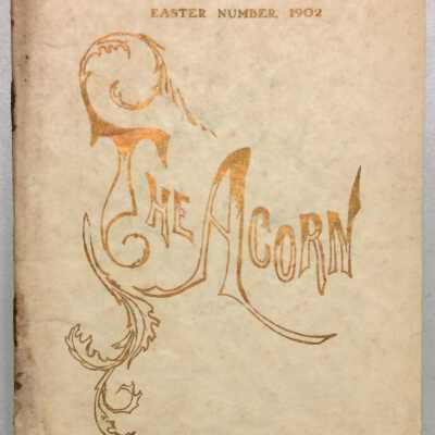Alameda High School 'Acorn', Easter, 1902.