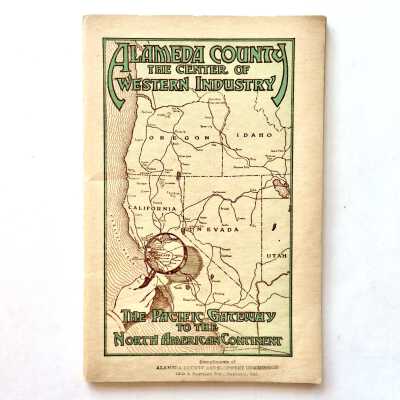 'Alameda County, The Center of Western Industry', 1915