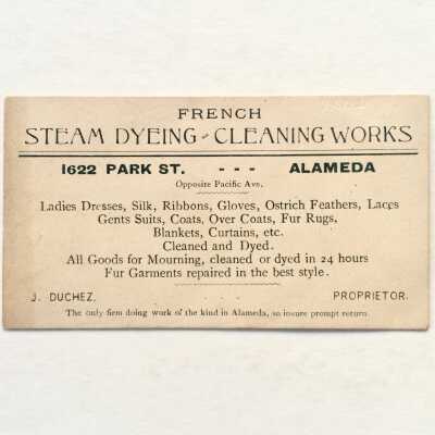 Business Card French Steam Dyeing and Cleaning Works, Ca. 1910