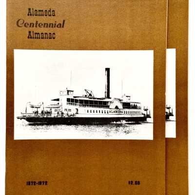 'Alameda Centennial Almanac' (2 copies), by Fred S. Cook, 1972