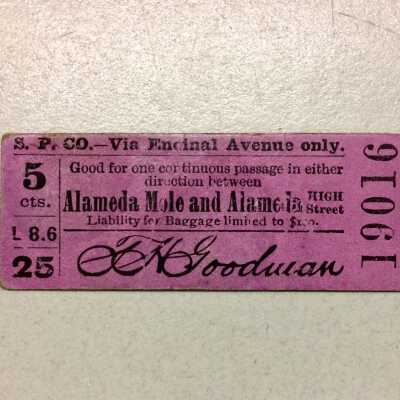 Ticket for Southern Pacific Encinal Avenue Line to the Alameda Mole, c.1900