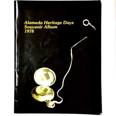 Alameda Heritage Days, Souvenir Album, 1978