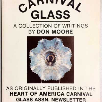 'Carnival Glass', by Donald E. Moore, 1986