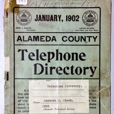 Telephone Directory for Alameda County, 1902, of Herbert D. Clark