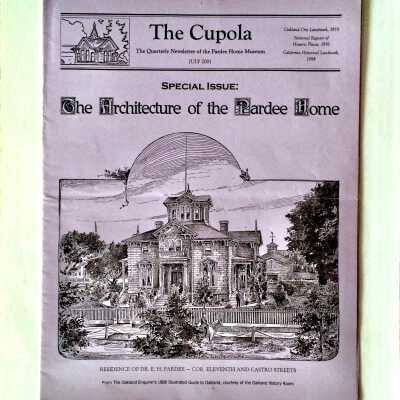 July 2001 issue of 'The Cupola', quarterly Newsletter of the Pardee Museum