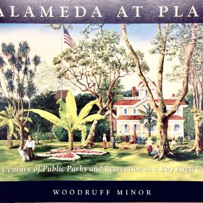 'Alameda At Play', by Woodruff Minor, about Alameda Parks, 2001