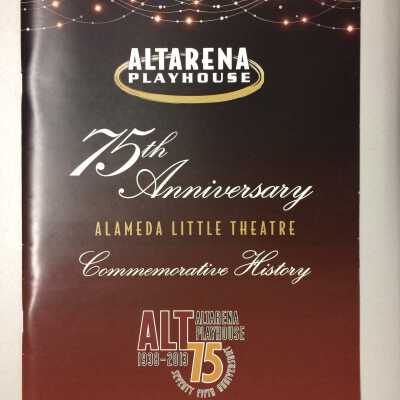 History booklet for the 75th anniversary of the Little Theatre/Altarena Playhouse, 2013