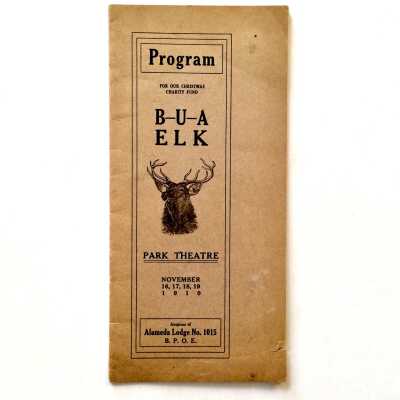 Program for Elks Lodge theatrical production 'B-U-A ELK', 1910