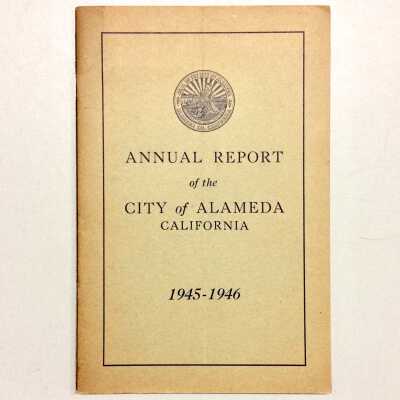 'Annual Report of the City of Alameda', 1945-1946