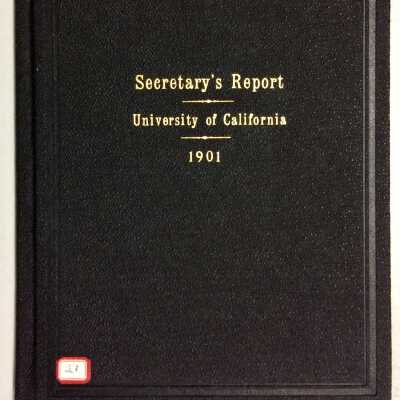 Annual Report for UC, for June 30, 1901 from AHS Cornerstone Box, 1902