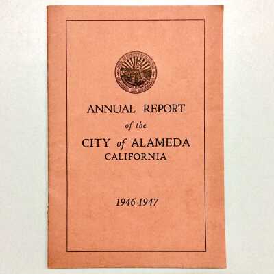 Annual Report of the City of Alameda, 1946-1947
