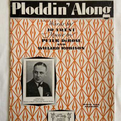 Music sheet "Ploddin' Along", featured by Horace Heidt, c. 1928