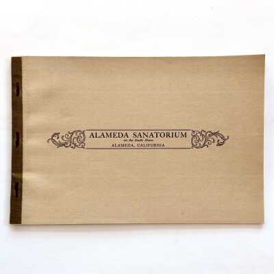 Alameda Sanatorium booklet, c. 1925