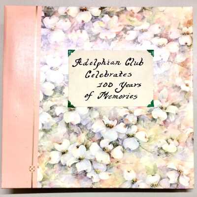 Scrapbook Photo Album, Adelphian Club 100 Years of Memories, 1910-1995