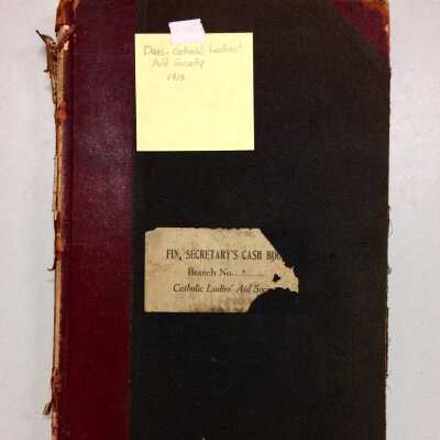Cash book, Catholic Ladies' Aid Society Branch No. 3, 1913