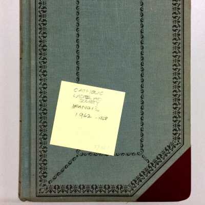 Minutes of the Catholic Ladies' Aid Society Branch No. 3, 1962-1968