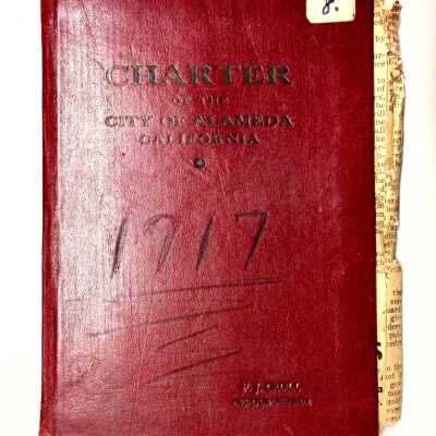 Charter of the City of Alameda, adopted 1917, amended 1933, of Fred J. Croll