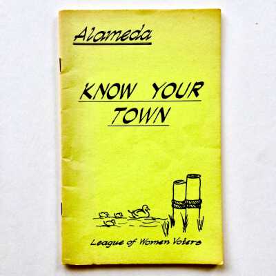 'Alameda, know your town', issued by League of Women Voters, c. 1979