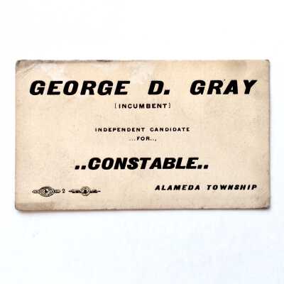 Calling card announcing candidacy George D. Gray for Constable, c. 1902