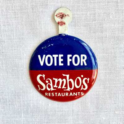 Clip-on advertising 'Vote for Sambo's Restaurants' buttons, c. 1968