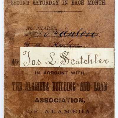 Receipt book Alameda Building and Loan Association of Jos. L. Scotchler, 1878
