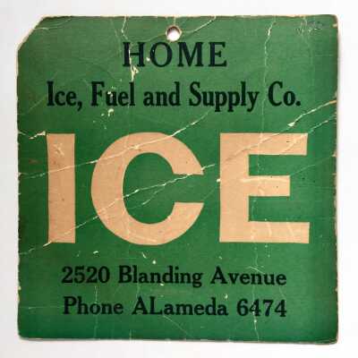 Ice delivery sign advertising Home Ice, Fuel and Supply Co., c. 1920