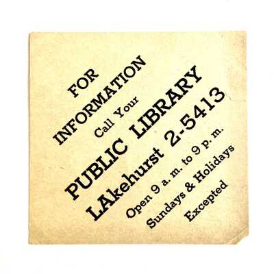Notice by Free Library with hours and phone number, c. 1940s or 1950s