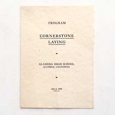 Program for cornerstone installation at Alameda High School, June 5, 1926