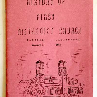 History of the Methodist Church in Alameda founded in 1853, 1960