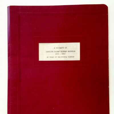 Biographical sketch of Caroline McLean Chipman Dwinelle, 1980