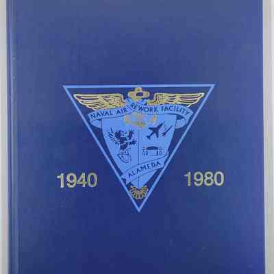 Alameda Naval Air Rework Facility 1940 – 1980