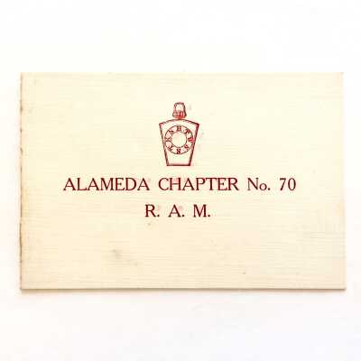 Program, Installation of Officers of Alameda Chapter No. 70 R.A.M Masonic Hall, 1916