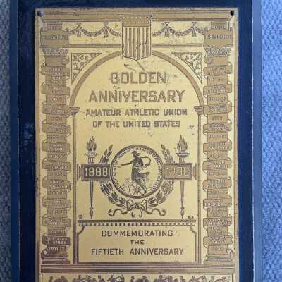 Golden Anniversary Plaque Amateur Athletic Union, 1888-1938, presented to Otto Rittler