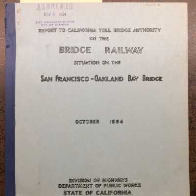 Report on the Bay Bridge Railway situation, 1954