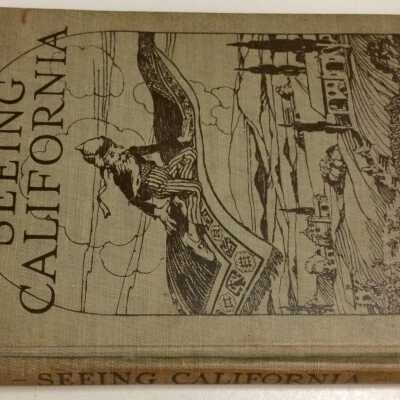Autographed copy of 'Seeing California' by William G. Paden, 1926