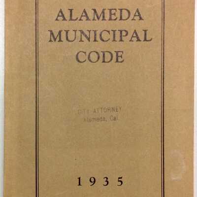 Alameda Municipal Code book, adopted 1935