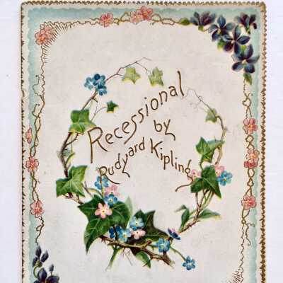 Greeting card with design of Ivy and Violets, with 'Recessional' by Kipling, c. 1900