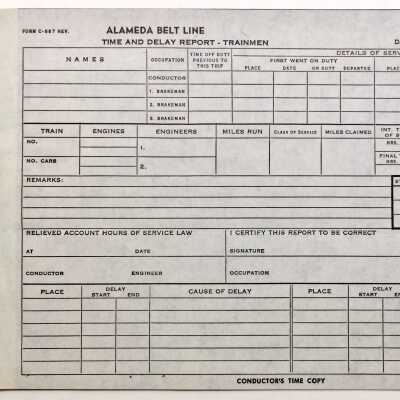 Triplicate Report Form for Time and Delay, Alameda Belt Line, prior 1997