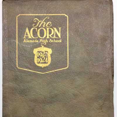 Alameda High School Yearbook 'The Acorn', 1923-1924 edition