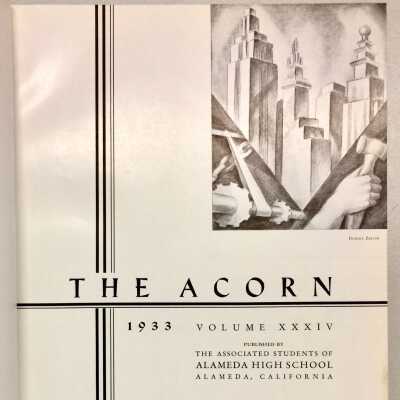 Alameda High School 'The Acorn' Yearbook, 1933