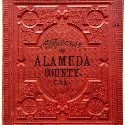Souvenir booklet Alameda County, published by Heiniger, c. 1890