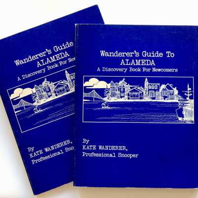 'Wanderer's Guide to Alameda', by Kate Wanderer, 1979