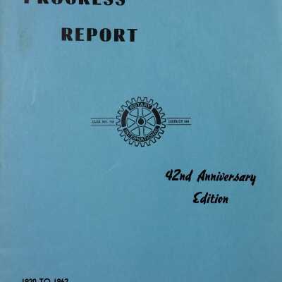 'Progress Report' 42nd anniversary Rotary Club, 1962