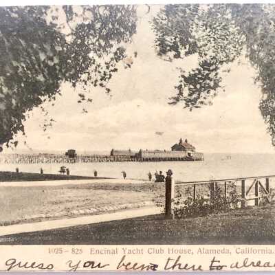 Postcard Encinal Yacht Clubhouse from foot of Paru, c. 1912-1915