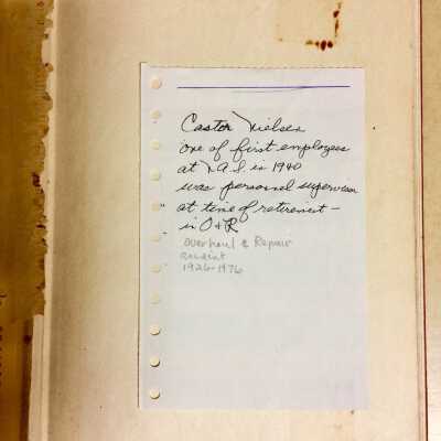 Note found in book: Note in book states: 
Castor Nielsen - one of first employees at N.A.S. in 1940. Was personal supervisor at time of retirement in O+R.
[in a different hand, in pencil: Overhaul and Repair. Resident 1926-1976).