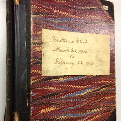 Scrapbook of the Unitarian Club of Alameda, 1910-1916