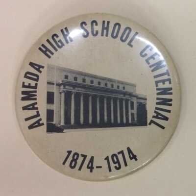 Alameda High School Centennial Souvenir Pin, c. 1974
