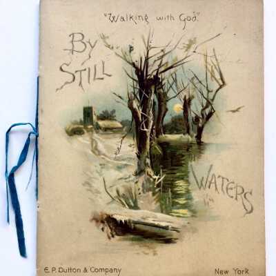 'By Still Waters' booklet, printed by E. P. Dutton, c. 1900