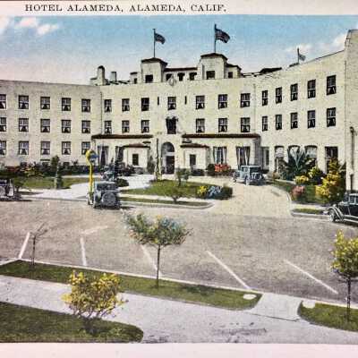 Postcards of the main entrance on Broadway of Hotel Alameda, c. 1930