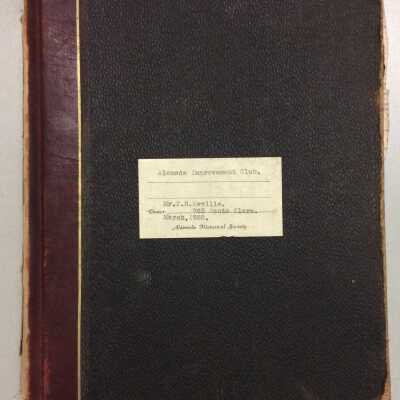 Minutes of the Alameda Improvement Club, 1909-1916